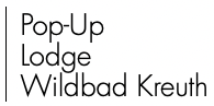 Pop-Up Llodge Wildbad Kreuth